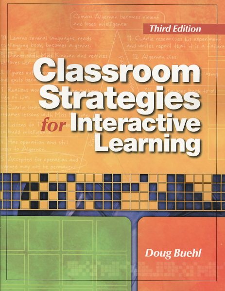 Classroom Strategies for Interactive Learning