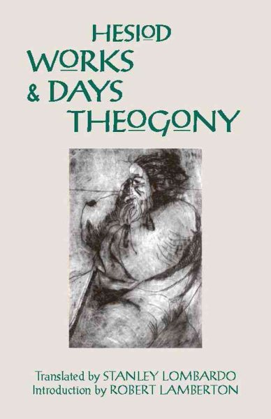 Works and Days and Theogony (Hackett Classics) cover