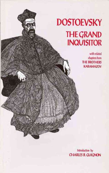 The Grand Inquisitor: with related chapters from The Brothers Karamazov (Hackett Classics)