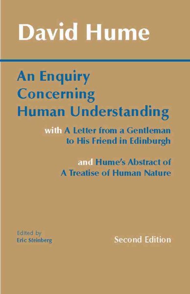 An Enquiry Concerning Human Understanding: with Hume's Abstract of A Treatise of Human Nature and A Letter from a Gentleman to His Friend in Edinburgh (Hackett Classics) cover
