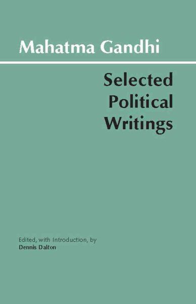 Gandhi: Selected Political Writings (Hackett Classics) cover