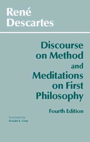 Discourse on Method and Meditations on First Philosophy, 4th Ed. cover