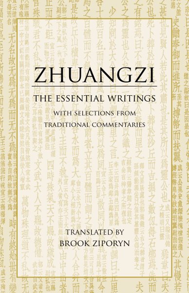 Zhuangzi: The Essential Writings: With Selections from Traditional Commentaries (Hackett Classics) cover