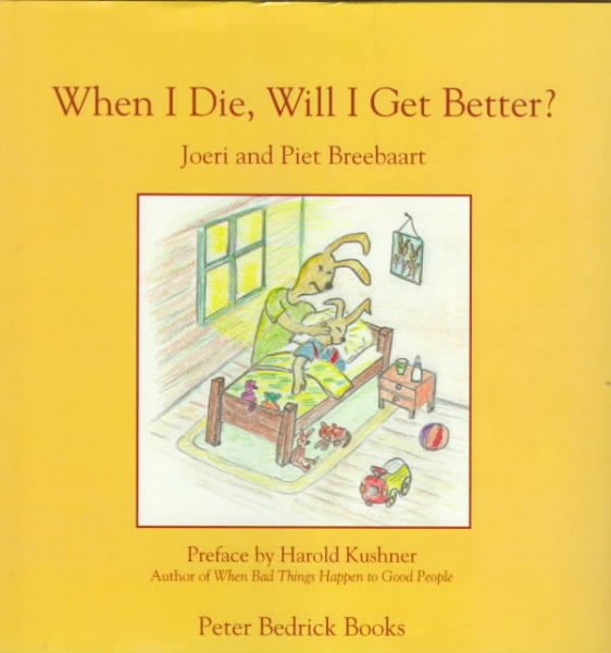 When I Die, Will I Get Better? cover