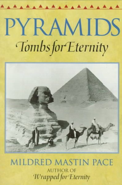 Pyramids: Tombs for Eternity cover