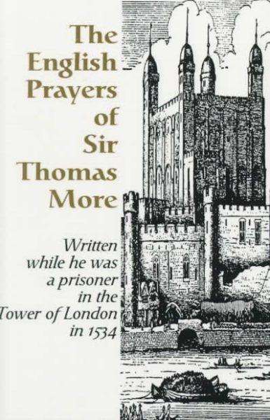 English Prayers and Treatise on the Holy Eucharist by Sir Thomas More cover