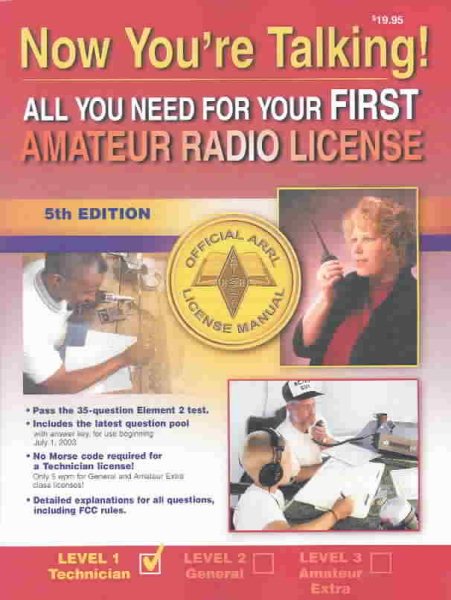 Now You're Talking! All You Need to Get Your First Amateur Radio License, Fifth Edition cover