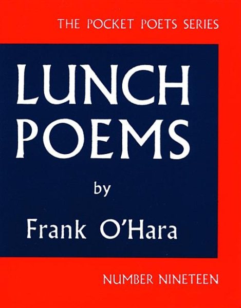 Lunch Poems (City Lights Pocket Poets Series) cover