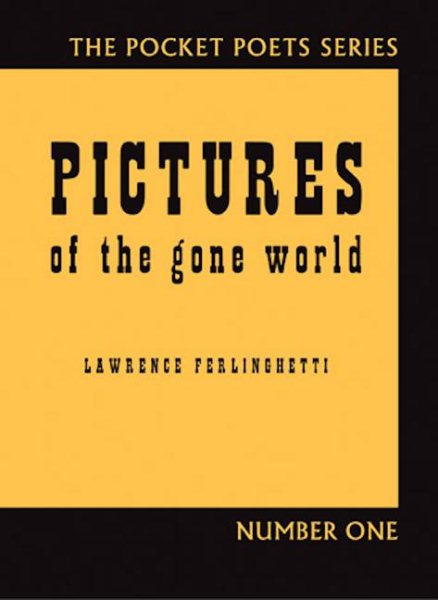 Pictures of the Gone World (City Lights Pocket Poets Series) cover
