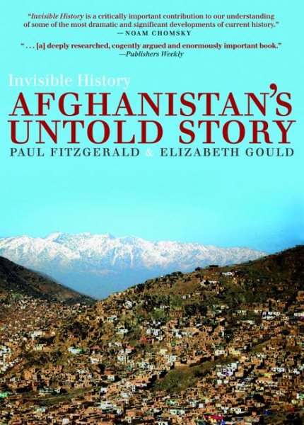 Invisible History: Afghanistan's Untold Story cover