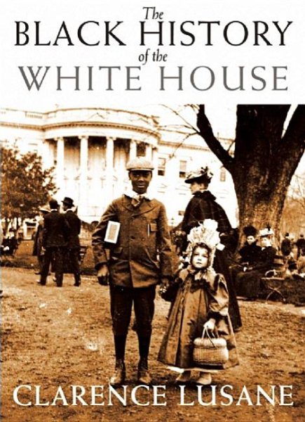 The Black History of the White House (City Lights Open Media) cover