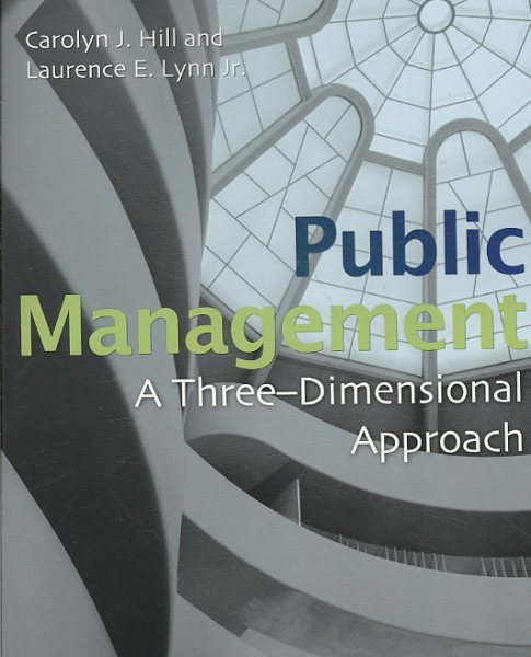 Public Management: A Three-Dimensional Approach cover