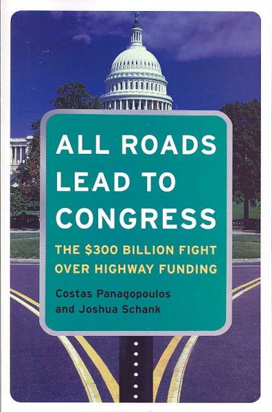 All Roads Lead to Congress: The $300 Billion Fight Over Highway Funding cover