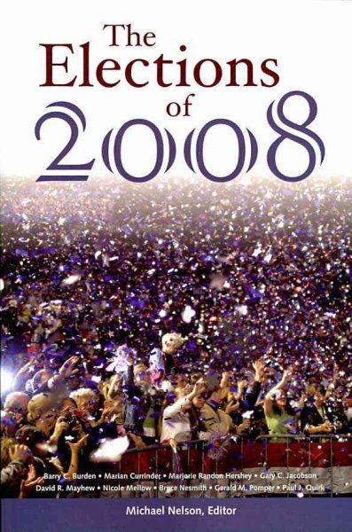The Elections Of 2008 (Elections of (Year)) cover