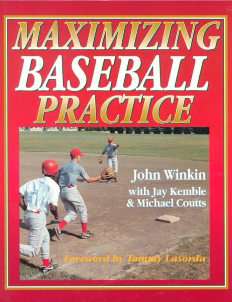 Maximizing Baseball Practice cover