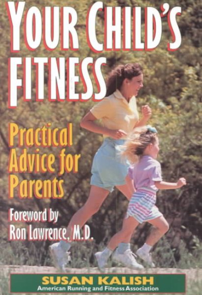 Your Child's Fitness: Practical Advice for Parents cover