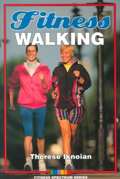 Fitness Walking (Fitness Spectrum Series) cover