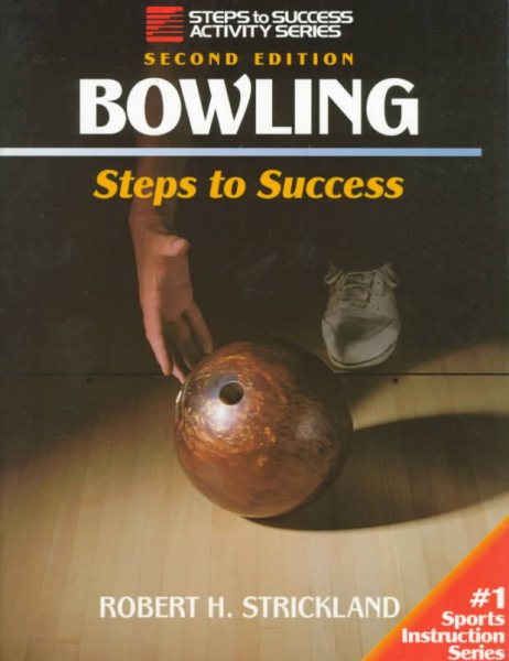 Bowling: Steps to Success (Steps to Success Activity Series) cover