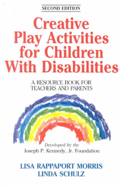 Creative Play Activities for Children with Disabilities: A Resource Book for Teachers and Parents cover