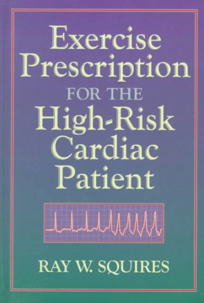 Exercise Prescription for the High Risk Cardiac Patient cover