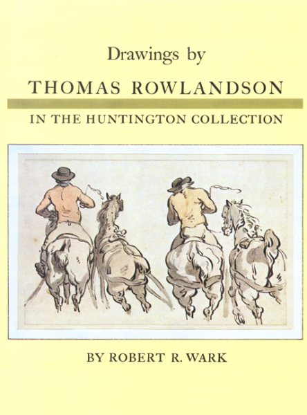 Drawings by Thomas Rowlandson in the Huntington Collection cover