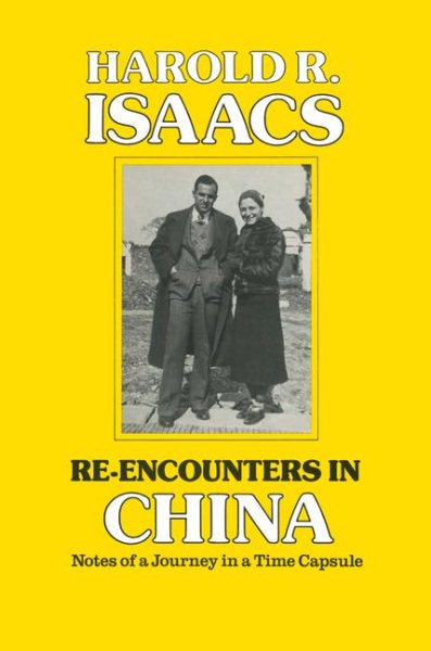 Re-encounters in China: Notes of a Journey in a Time Capsule cover