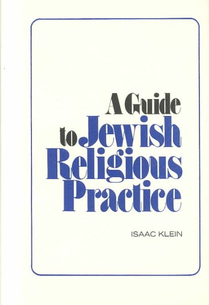 A Guide to Jewish Religious Practice cover