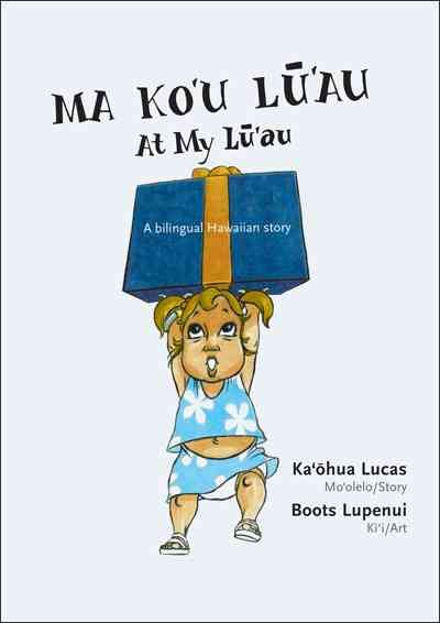 Ma Kou Luau: At My Luau (Hawaiian Edition) cover