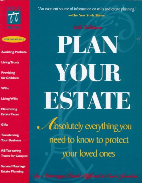 Plan Your Estate : Absolutely Everything You Need to Know to Protect Your Loved Ones (4th Ed) cover