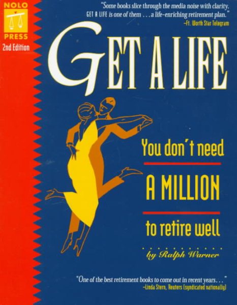 Get a Life: You Don't Need a Million to Retire Well cover