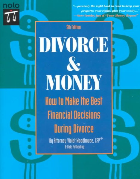 Divorce and Money : How to Make the Best Financial Decisions During Divorce cover