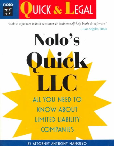 Nolo's Quick LLC: All You Need to Know About Limited Liability Companies (Legal Basic Series) cover