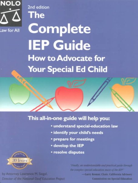 The Complete IEP Guide: How to Advocate for Your Special Ed Child cover