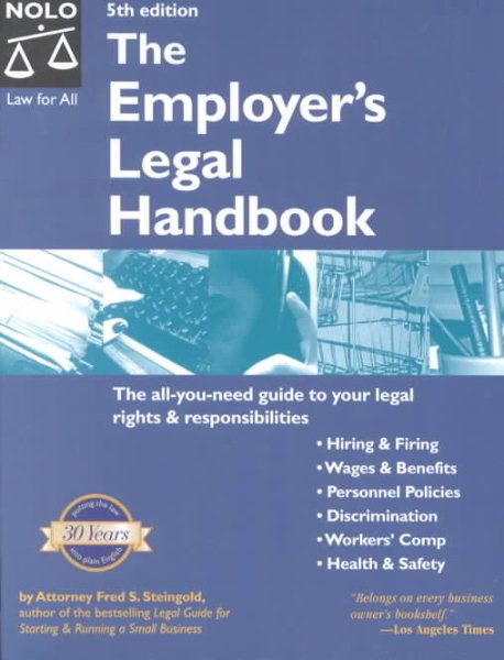 The Employer's Legal Handbook, Fifth Edition (The all-you-need Guide to your Legal Rights and Responsibilities) cover
