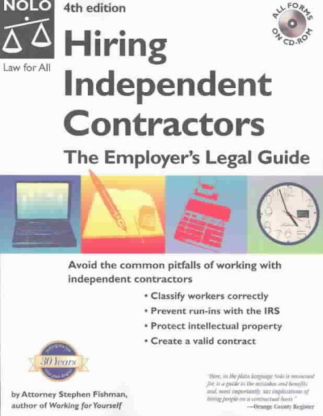 Hiring Independent Contractors: The Employer's Legal Guide (Working With Independent Contractors) cover