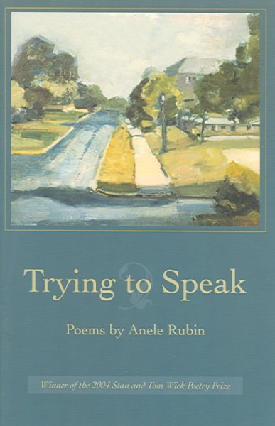 Trying to Speak (Wick Poetry First Book) cover