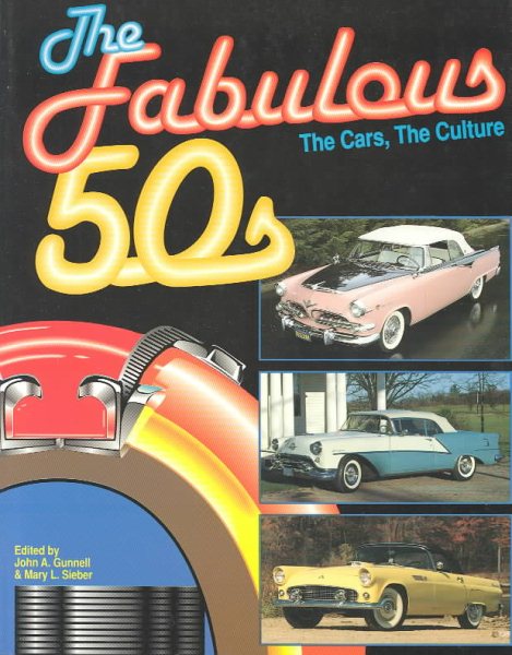 The Fabulous '50s: The Cars, the Culture cover
