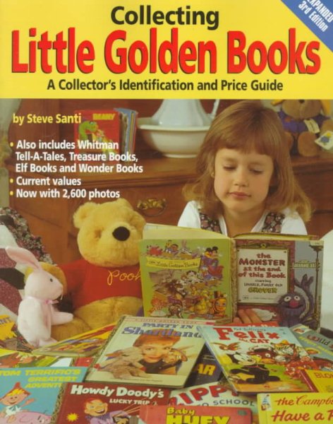 Collecting Little Golden Books: A Collector's Identification and Price Guide (Collecting Little Golden Books, 3rd ed) cover