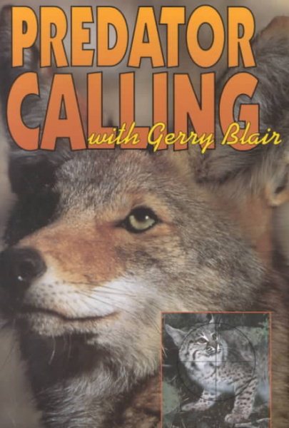 Predator Calling with Gerry Blair cover