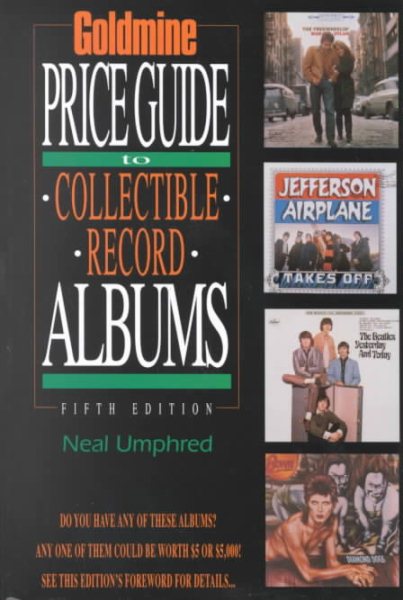 Goldmine's Price Guide to Collectible Record Albums (GOLDMINE RECORD ALBUM PRICE GUIDE) cover