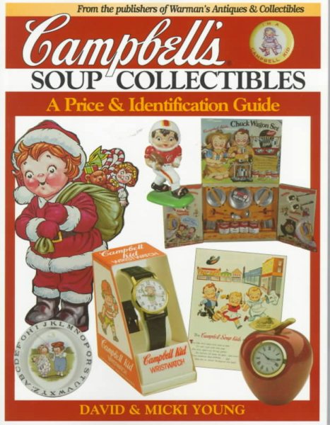 Campbell's Soup Collectibles: A Price & Identification Guide cover
