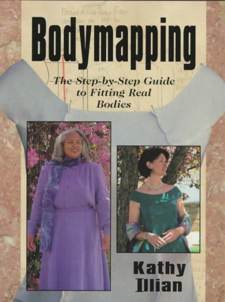 Bodymapping: The Step-By-Step Guide to Fitting Real Bodies cover