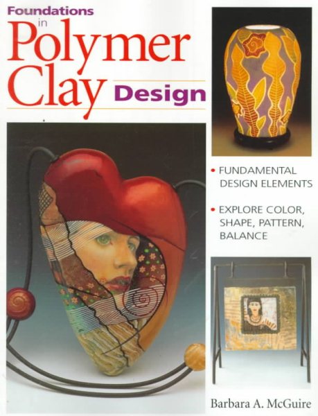 Foundations in Polymer Clay Design cover