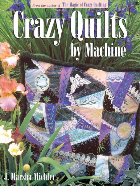 Crazy Quilts by Machine cover
