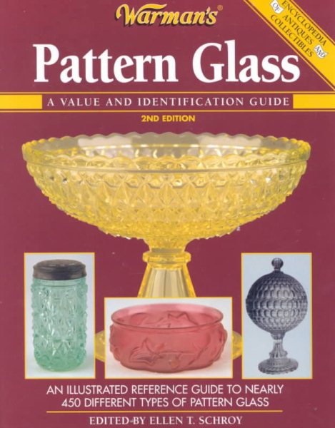 Warman's Pattern Glass: A Value and Identification Guide cover