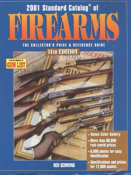 Standard Catalog of Firearms 2001: The Collector's Price & Reference Guide cover