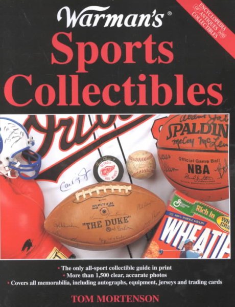 Warman's Sports Collectibles: A Value & Identification Guide (Encyclopedia of Antiques and Collectibles) cover