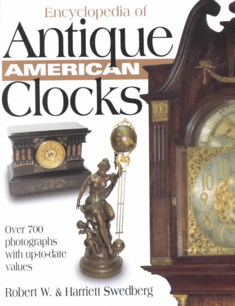 Encyclopedia of Antique American Clocks cover