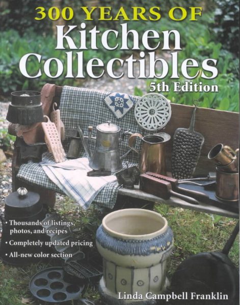 300 Years of Kitchen Collectibles cover