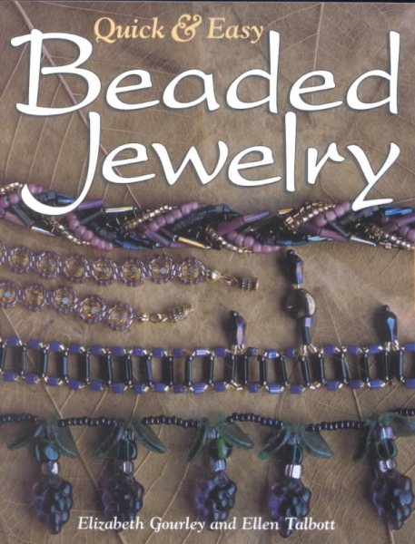Quick & Easy Beaded Jewelry (Beadwork Books)